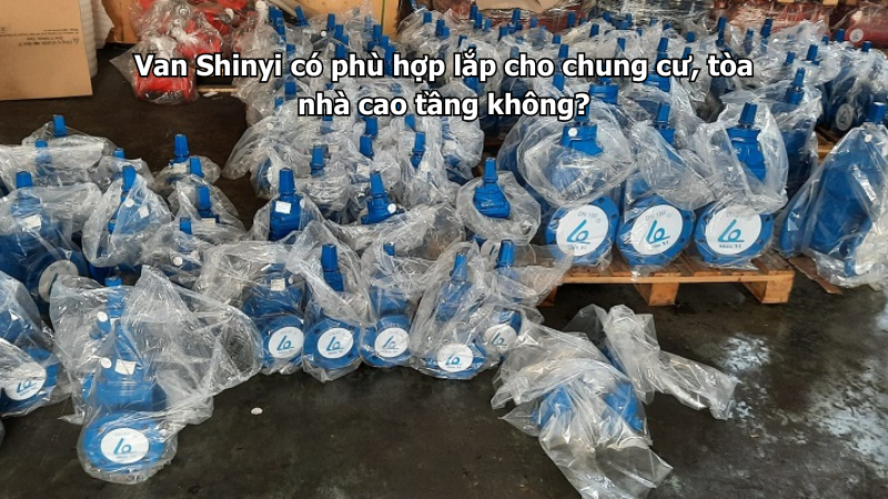Van Shinyi có phù hợp lắp cho chung cư, tòa nhà cao tầng không?