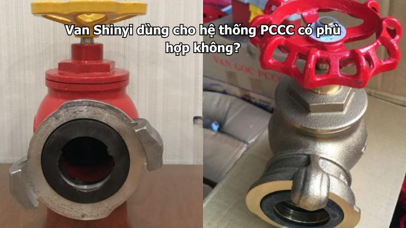 Van Shinyi dùng cho hệ thống PCCC có phù hợp không?